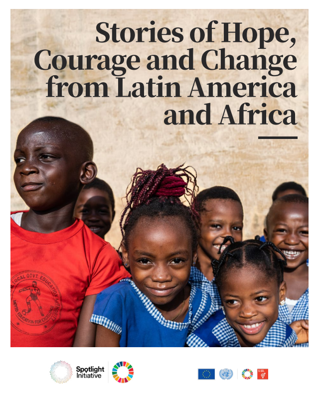 Stories of hope, courage and change from Latin America and Africa