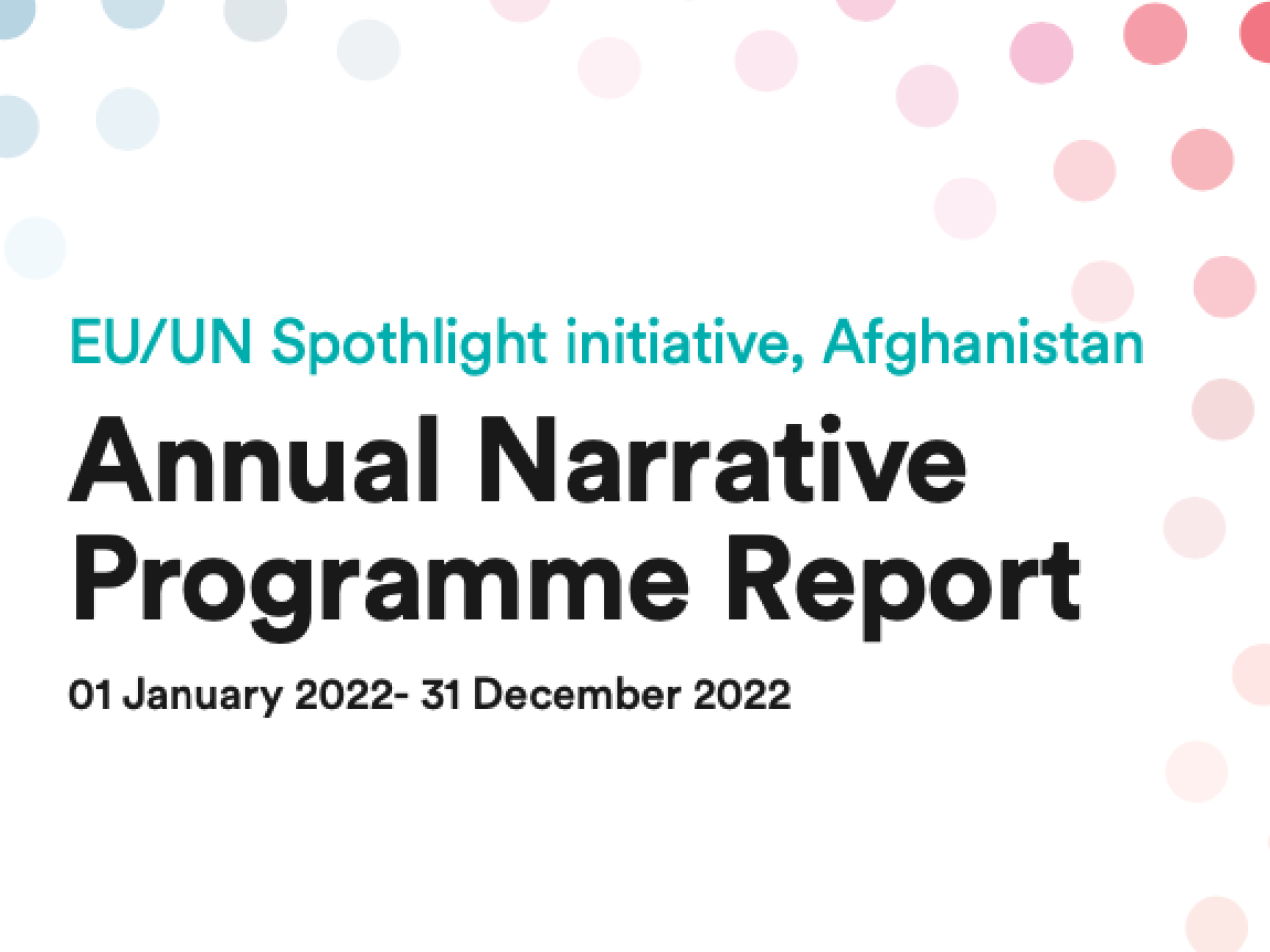 Spotlight Initiative Afghanistan Report 2022